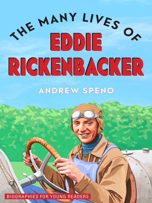 Title details for The Many Lives of Eddie Rickenbacker by Andrew Speno - Wait list